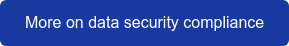 More on data security compliance