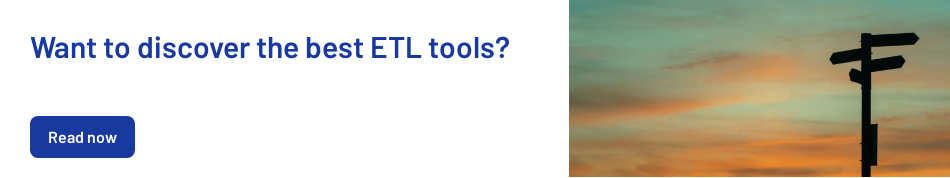 Want to discover the best ETL tools?    