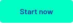Start now